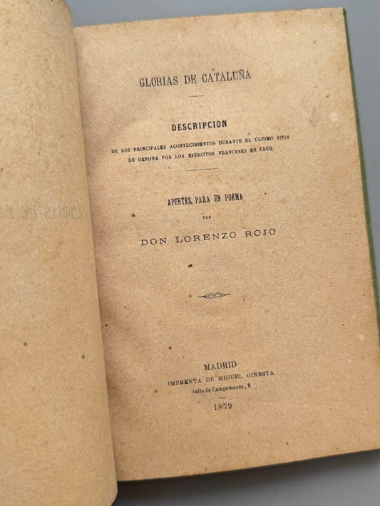 Glorias de Cataluña. Sitio de Gerona 1809, Lorenzo Rojo - Imp. M. Ginesta, 1879