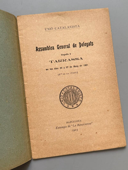 Assamblea General de Delegats tinguda a Tarrassa en los días 26 y 27 de maig de 1901 - 1903