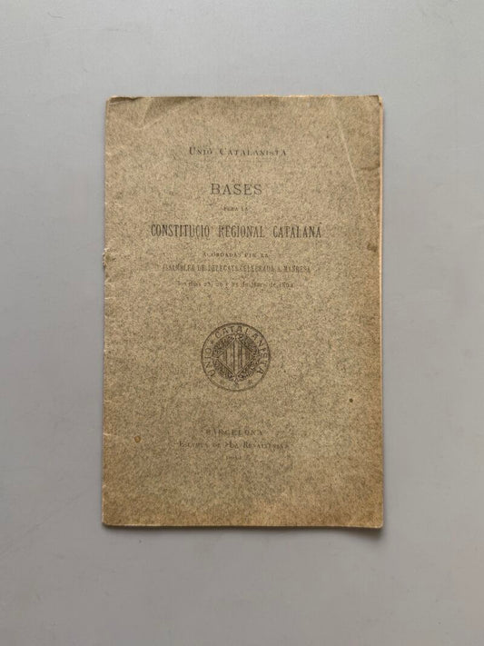 Bases pera la Constitució Regional Catalana. Asamblea de delegats. Manresa - 1900