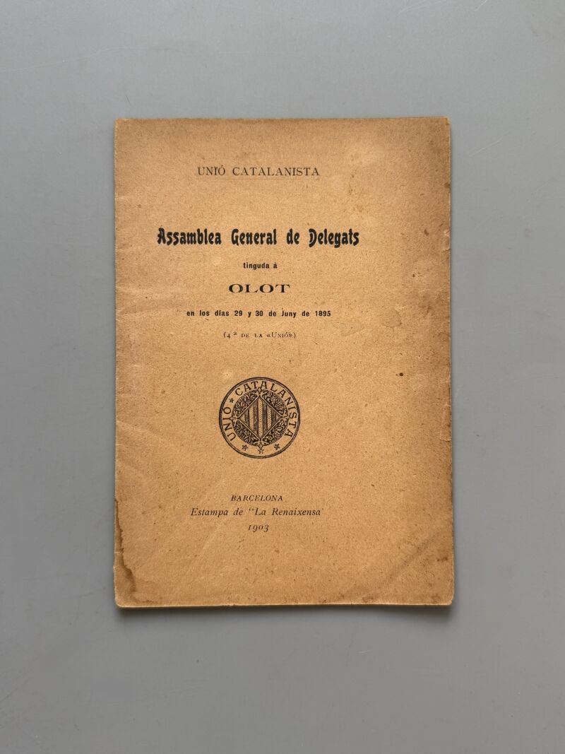 Assamblea General de Delegats tinguda á Olot en los días 29 y 30 de juny de 1895 - Barcelona