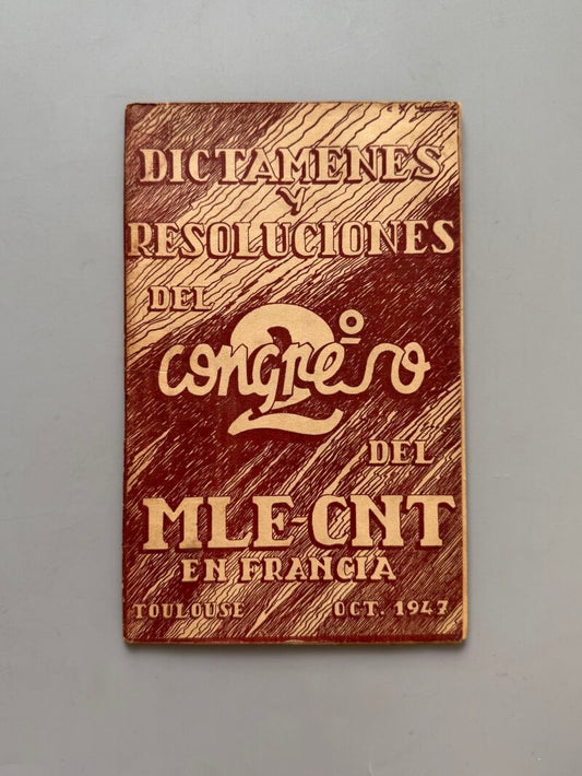 Dictamenes y Resoluciones del II Congreso del Mle-Cnt - 1947
