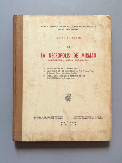 La Necrópolis de Mirmad (Argín Sur - Nubia Sudanesa) - Madrid, 1970