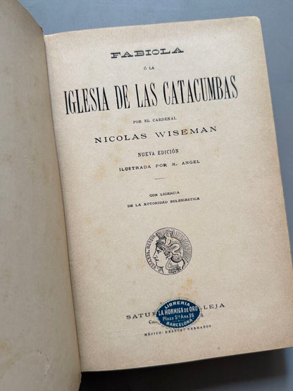 Fabiola, Nicolás Wiseman - Saturnino Calleja, ca. 1915