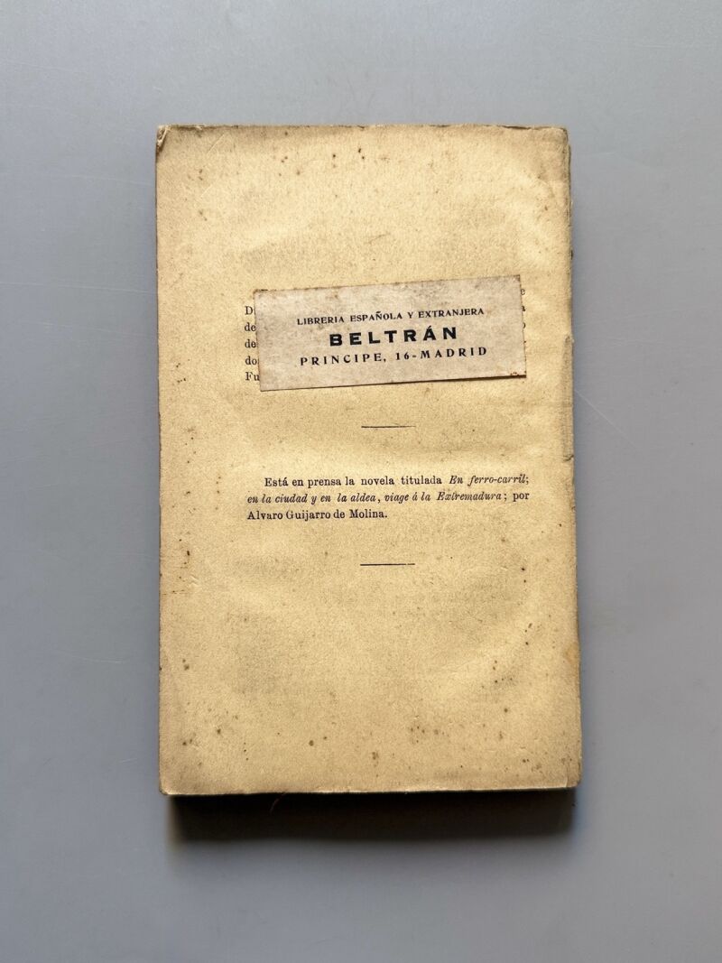 Madrid en día de fiesta. Costumbres contemporaneas, Álvaro Guijarro de Molina- Madrid, 1869