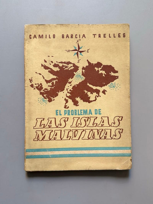 El problema de las Islas Malvinas, Camilo Barcia Trelles - Editoria Nacional, 1943