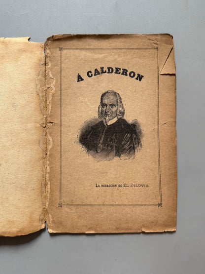 Á Calderón, la Redacción de el Diluvio. Homenaje a Calderón de la Barca - el Diluvio, 25 mayo 1881