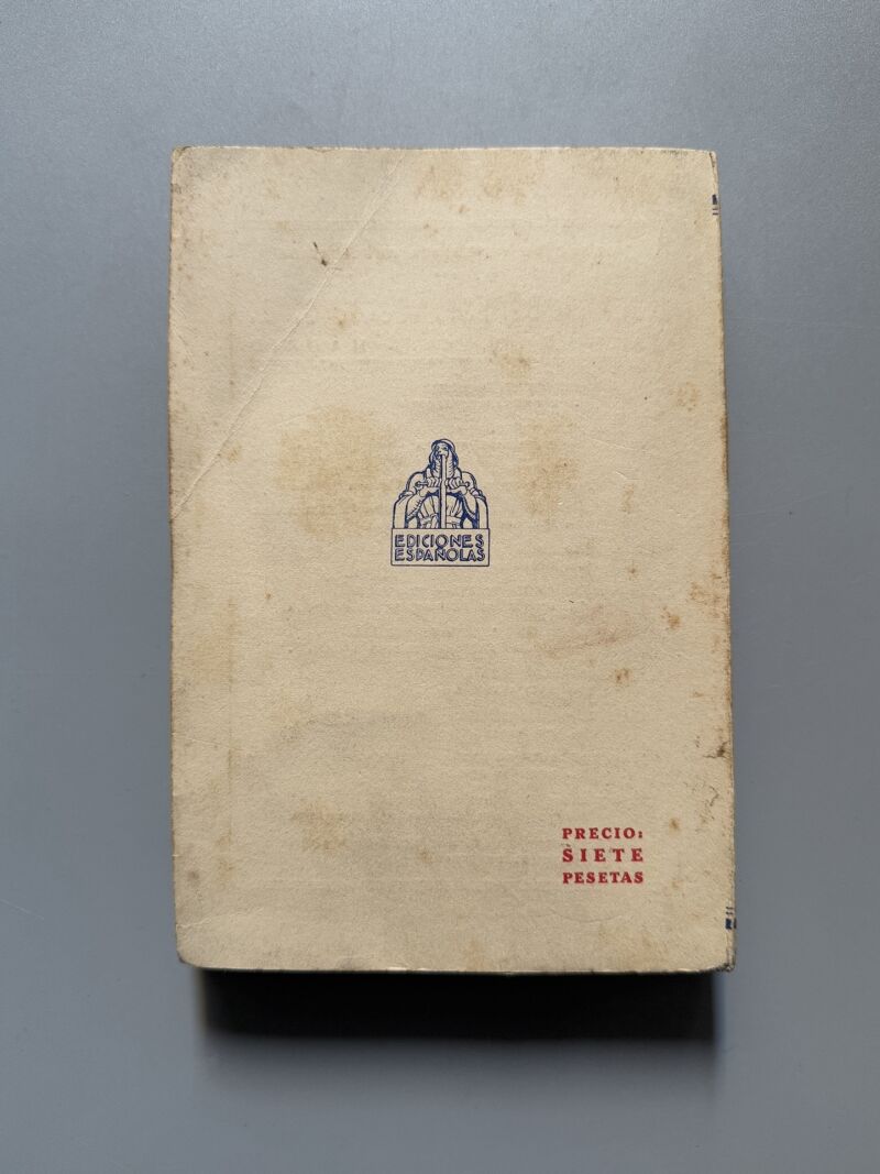 Horas y figuras de la guerra en España, Manuel Sánchez del Arco - Ediciones Españolas, 1939