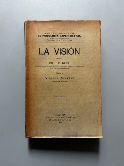 La visión, J. P. Nuel. Oftalmología - Daniel Jorro Editor, 1914