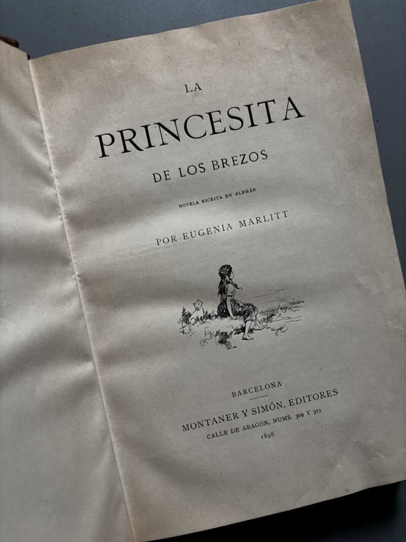 La princesita de los brezos, Eugenia Marlitt - Montaner y Simón, 1896