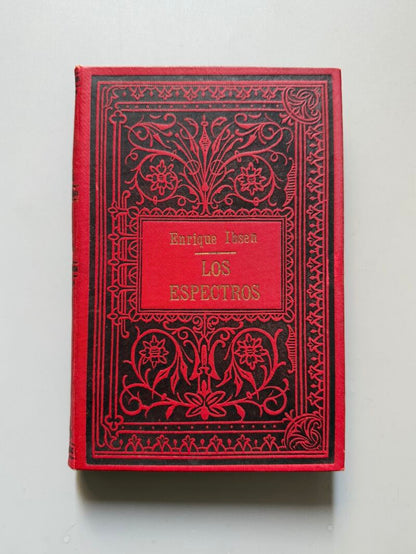 Los espectros, Henrik Ibsen - F. Sempere y Cª editores, ca. 1920