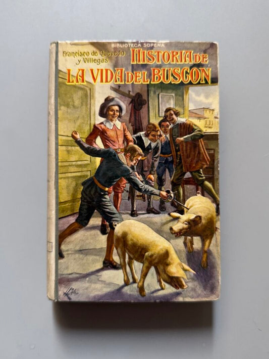 Historia de la vida del buscón, Quevedo - Ramón Sopena editor, ca. 1930
