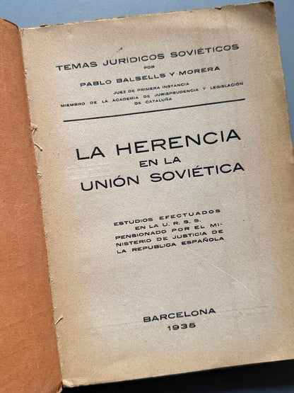 La herencia de la Unión Soviética, Pablo Balsells y Morera - Temas jurídicos soviéticos, 1935