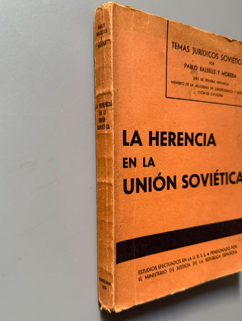 La herencia de la Unión Soviética, Pablo Balsells y Morera - Temas jurídicos soviéticos, 1935