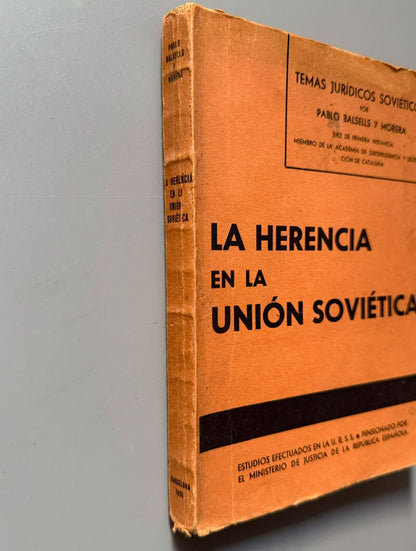 La herencia de la Unión Soviética, Pablo Balsells y Morera - Temas jurídicos soviéticos, 1935