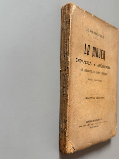 La mujer española y americana, E. Rodríguez-Solís - Librería de Fernando Fé, 1898