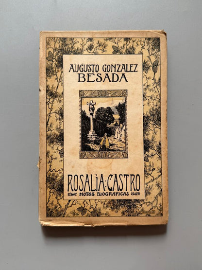 Rosalía Castro. Notas biográficas, Augusto Gonzalez Besada - Biblioteca Hispania, 1916