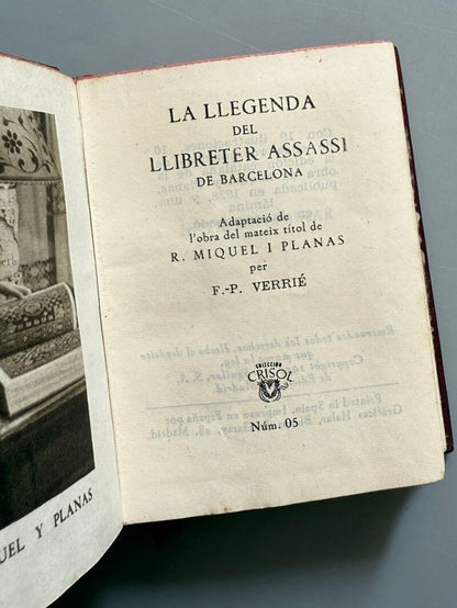 La llegenda del llibreter assassí de Barcelona, Ramón Miquel i Planas - Editorial Aguilar, 1951