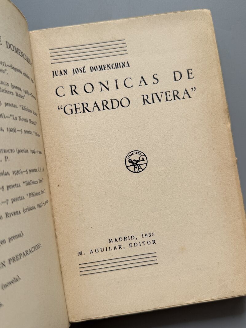 Crónicas de Gerardo rivera (libros y autores), Juan José Domenchina (1ª edición) - M. Aguilar, 1935