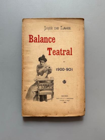 Balance teatral (1900-1901), José de Lace - Hijos de M. G. Hernández, 1901