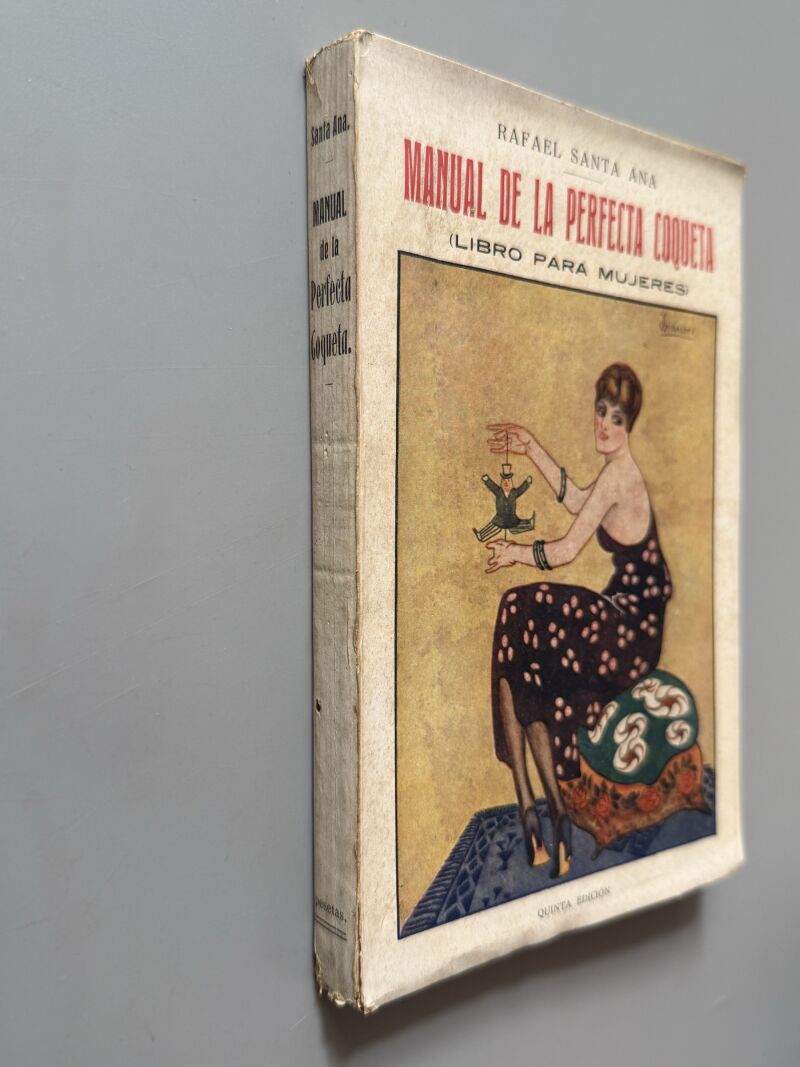 Manual de la perfecta coqueta, Rafael Santa Ana - Librería Fernando Fe, 1918