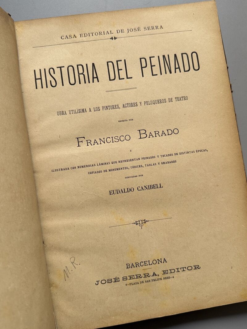 Guía del peluquero. Historia del peinado, Francisco Barado - José Serra Editor, ca. 1880