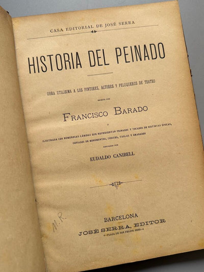 Guía del peluquero. Historia del peinado, Francisco Barado - José Serra Editor, ca. 1880