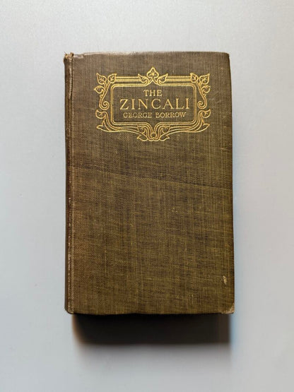 The zincali, George Borrow - John Lane, 1902