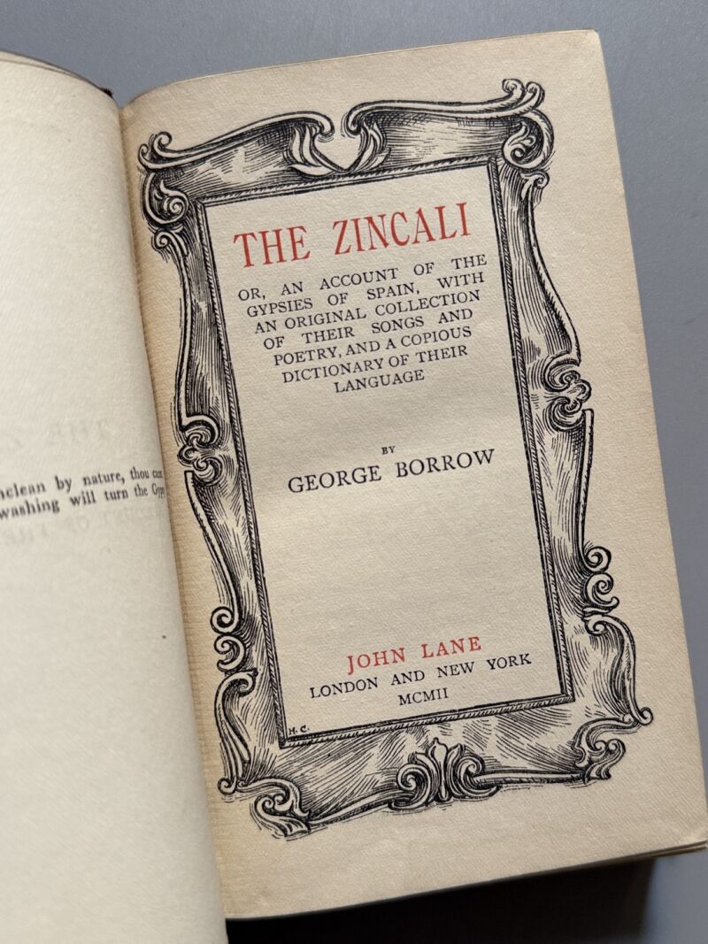 The zincali, George Borrow - John Lane, 1902