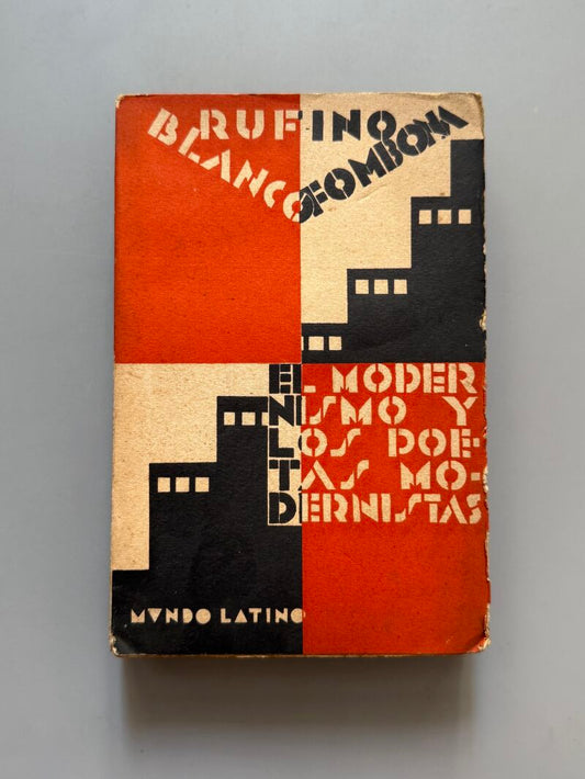 El modernismo y los poetas modernistas, Rufino Blanco-Fombona - Editorial Mundo Latino, 1929