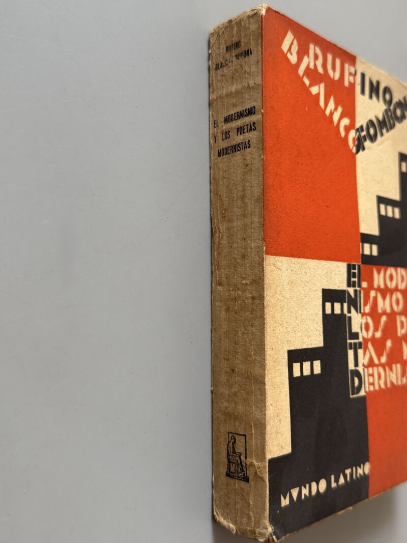 El modernismo y los poetas modernistas, Rufino Blanco-Fombona - Editorial Mundo Latino, 1929