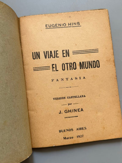 Un viaje en el otro mundo, Eugenio Hins. Sobre la muerte - Buenos Aires, 1927