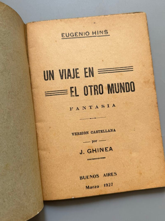 Un viaje en el otro mundo, Eugenio Hins. Sobre la muerte - Buenos Aires, 1927