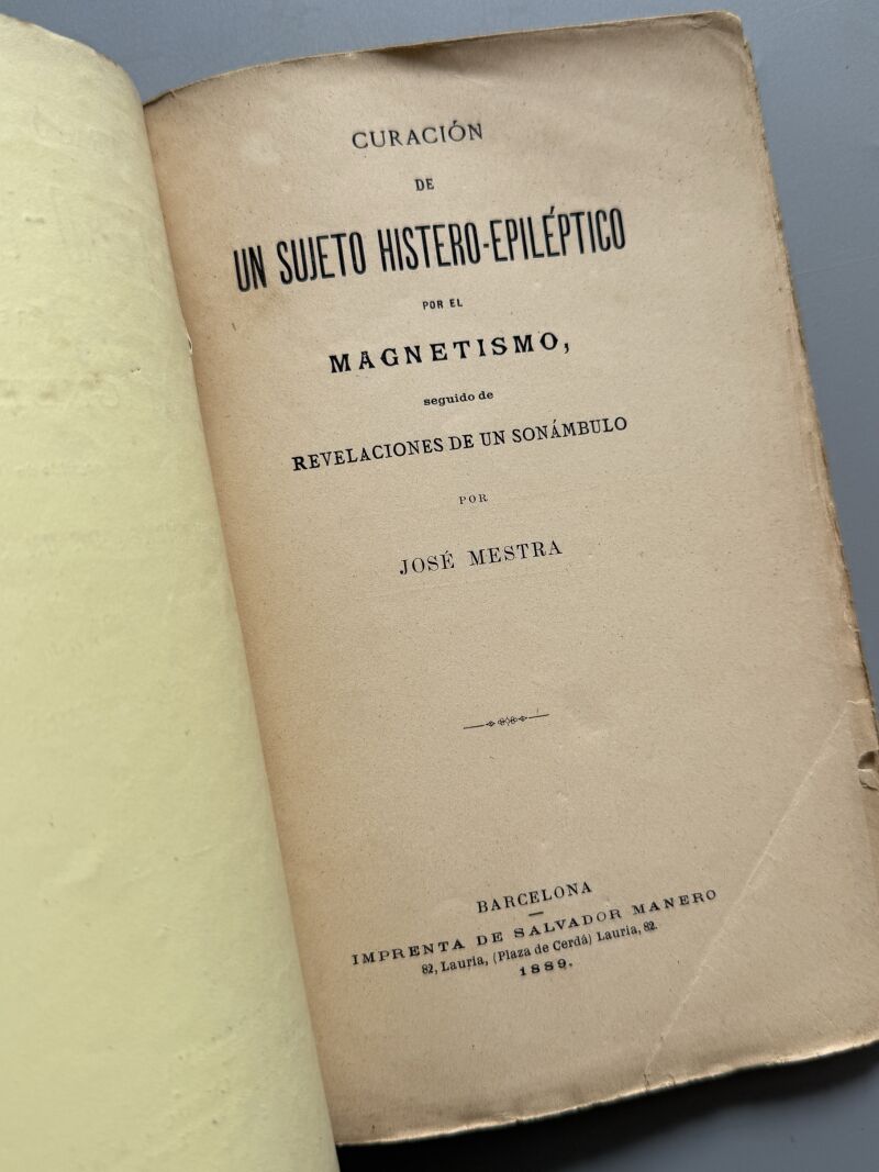 Curación de un sujeto histero-epiléptico, José Mestra - Imprenta de Salvador Manero, 1889