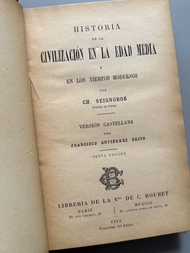 Historia de la civilización en la Edad Media y en los tiempos modernos, Ch. Seignobos - 1912