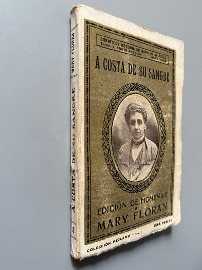 A costa de su sangre. Edición homenaje a Mary Floran, Mary Floran - J. Prats Anguera editor, c. 1910