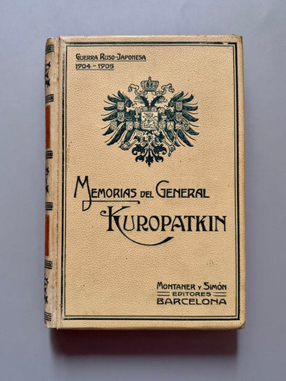 Memorias de General Kuropatkin, General Kuropatkin - Montaner y Simón, 1909