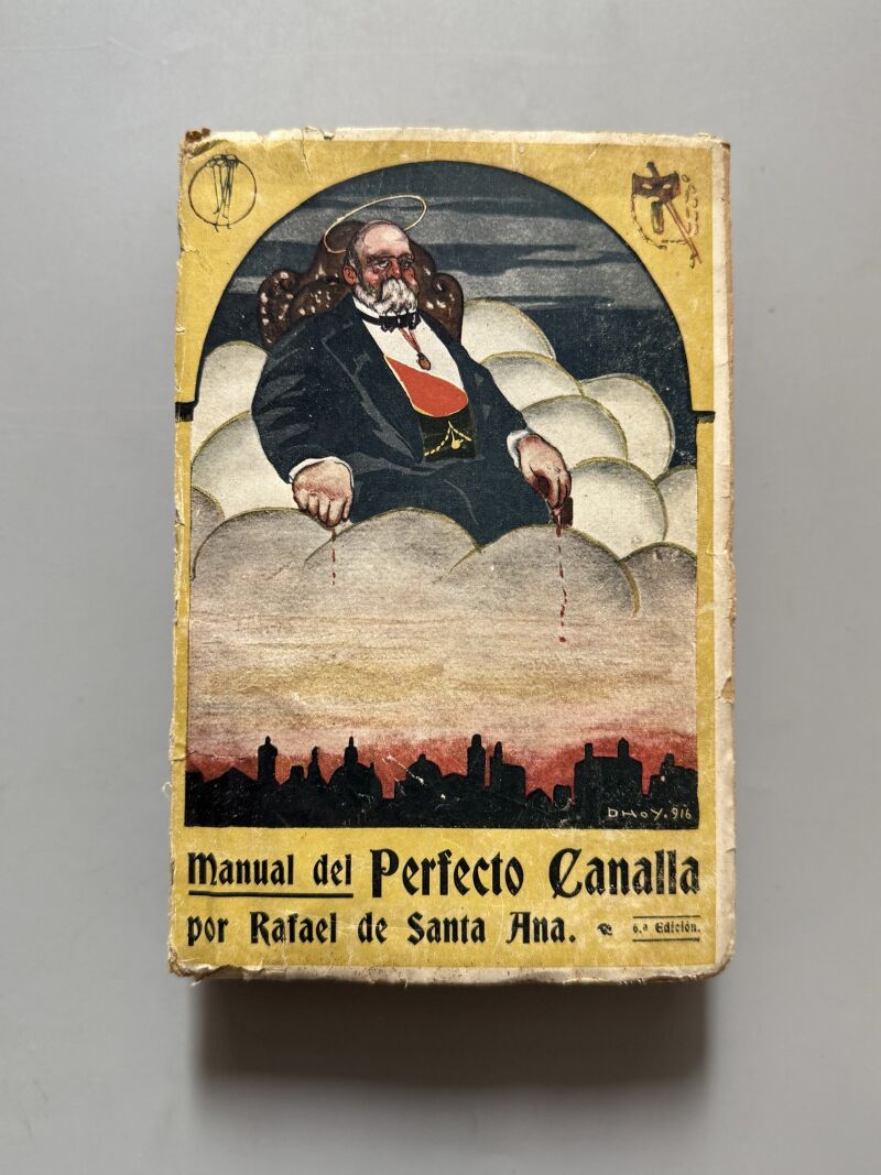 Manual del perfecto canalla, Rafael de Santa Ana - Imprenta Alemana, 1916