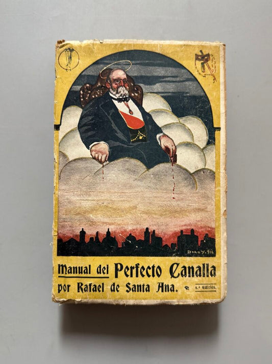 Manual del perfecto canalla, Rafael de Santa Ana - Imprenta Alemana, 1916