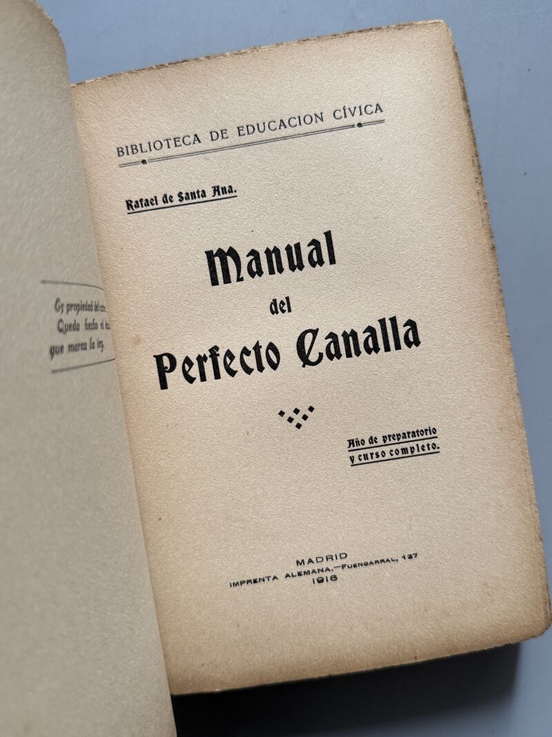 Manual del perfecto canalla, Rafael de Santa Ana - Imprenta Alemana, 1916