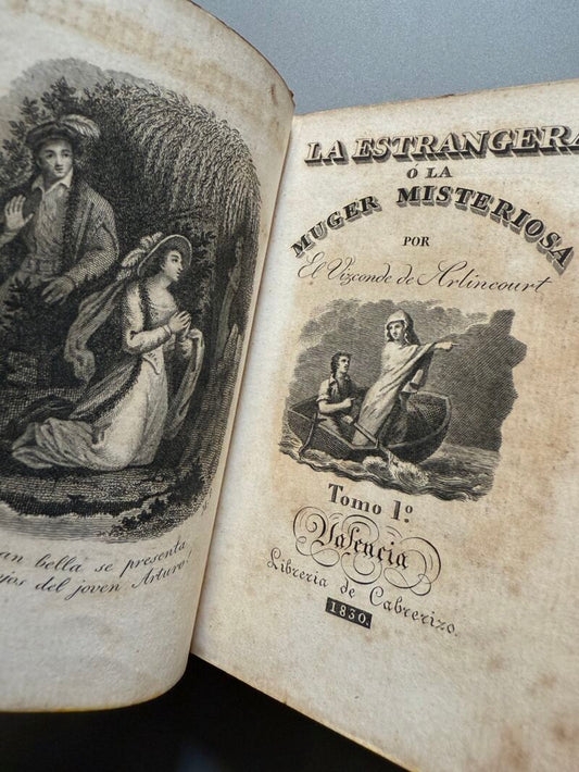 La Estrangera ó la muger misteriosa, Vizconde de Arlincourt - Librería de Cabrerizo, 1830