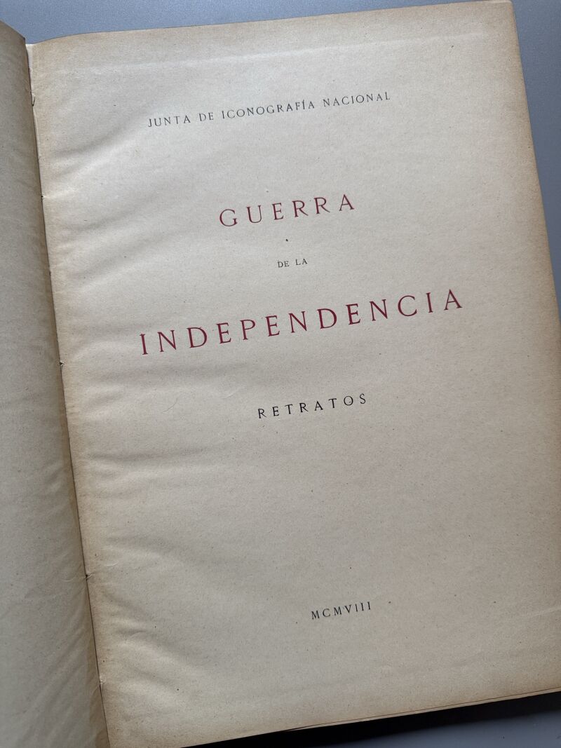 Guerra de la independencia. Retratos - Junta de Iconografía Nacional, 1908