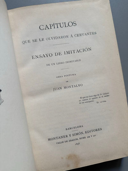 Capítulos que se le olvidaron a Cervantes, Juan de Montalvo - Montaner y Simón, 1898