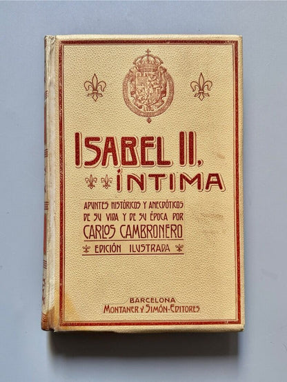 Isabel II, íntima, Carlos Cambronero - Montaner y Simón, 1908