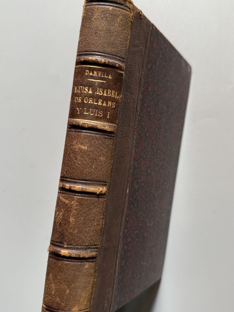 Luisa Isabel de Orleans y Luis XV, Alfonso Danvila - Librería de Fernando Fe, 1902