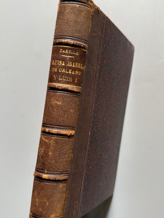 Luisa Isabel de Orleans y Luis XV, Alfonso Danvila - Librería de Fernando Fe, 1902