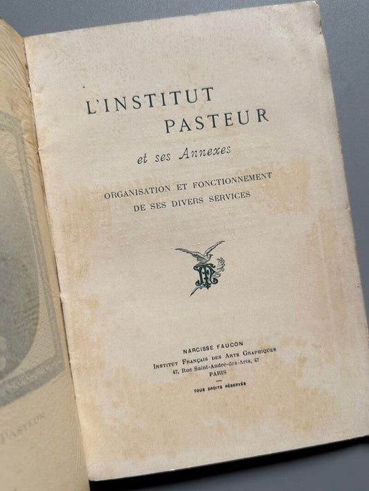 L'Institut Pasteur et ses annexes - Narcisse Faucon, ca. 1895