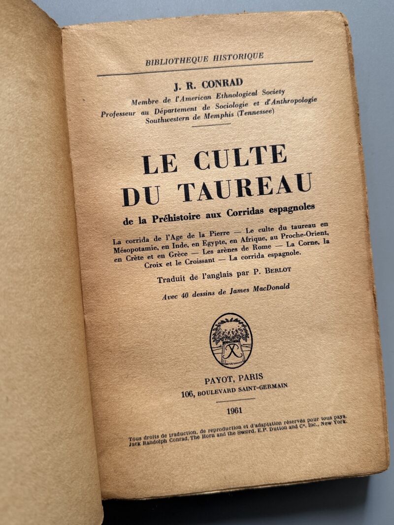 Le culte du taureau, J. R. Conrad - Payot, 1961