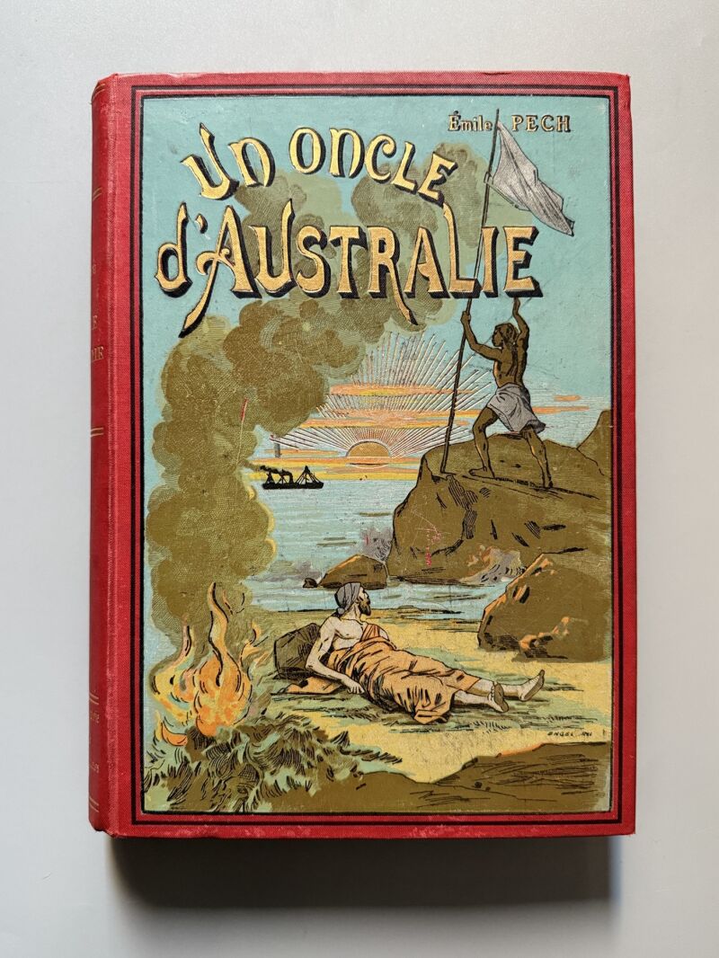 Un oncle d'Australie, Emile Pech, Combet & Cie Éditeurs, ca. 1910