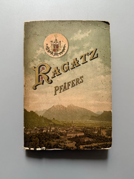 Ragatz pfäfers, Alfred Ceresole. Contiene folletos turísticos - Zurich, ca. 1895