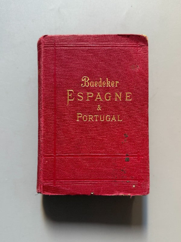 Espagne et Portugal, Karl Baedeker - Karl Baedeker Éditeur, 1900